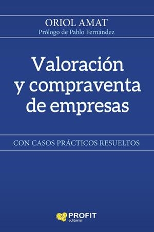 VALORACION Y COMPRAVENTA DE EMPRESAS | 9788417209469 | AMAT SALAS, ORIOL | Galatea Llibres | Llibreria online de Reus, Tarragona | Comprar llibres en català i castellà online