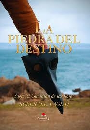 LA PIEDRA DEL DESTINO | 9788413508160 | CAGIAO, ROBER | Galatea Llibres | Librería online de Reus, Tarragona | Comprar libros en catalán y castellano online