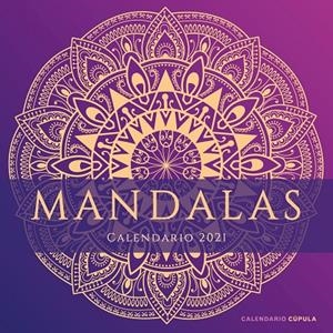 CALENDARIO MANDALAS 2021 | 9788448027704 | AA. VV. | Galatea Llibres | Librería online de Reus, Tarragona | Comprar libros en catalán y castellano online