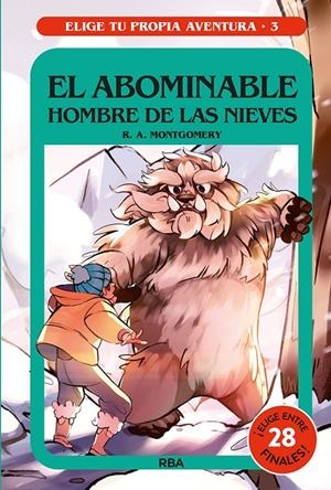 ELIGE TU PROPIA AVENTURA 3. EL ABOMINABLE HOMBRE DE LAS NIEVES | 9788427299580 | MONTGOMERY R.A. | Galatea Llibres | Llibreria online de Reus, Tarragona | Comprar llibres en català i castellà online