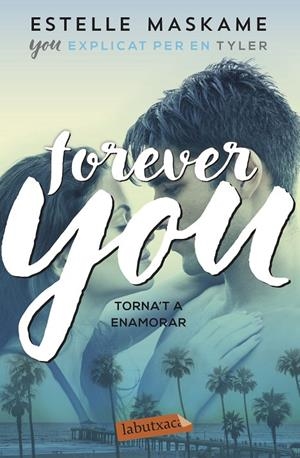 FOREVER YOU | 9788417423612 | MASKAME, ESTELLE | Galatea Llibres | Llibreria online de Reus, Tarragona | Comprar llibres en català i castellà online