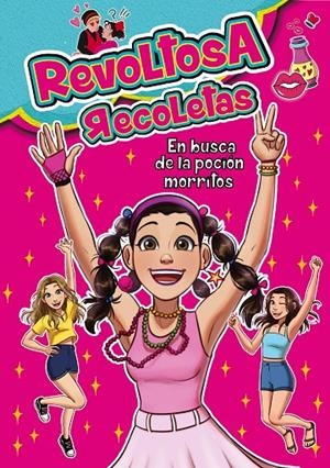 REVOLTOSA RECOLETAS EN BUSCA DE LA POCI#N MORRITOS | 9788418038648 | RECOLETAS, REVOLTOSA | Galatea Llibres | Llibreria online de Reus, Tarragona | Comprar llibres en català i castellà online