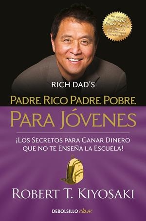 PADRE RICO, PADRE POBRE PARA JOVENES | 9788466354356 | KIYOSAKI, ROBERT T. | Galatea Llibres | Llibreria online de Reus, Tarragona | Comprar llibres en català i castellà online