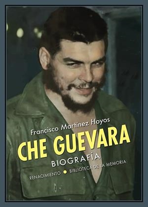 CHE GUEVARA | 9788417950941 | MARTÍNEZ HOYOS, FRANCISCO | Galatea Llibres | Llibreria online de Reus, Tarragona | Comprar llibres en català i castellà online