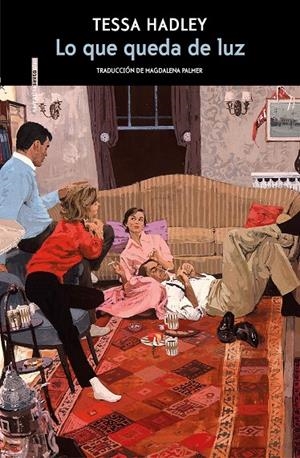 LO QUE QUEDA DE LUZ | 9788418342011 | HADLEY, TESSA | Galatea Llibres | Llibreria online de Reus, Tarragona | Comprar llibres en català i castellà online
