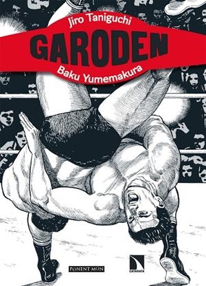 GARODEN | 9788417318840 | TANIGUCHI, JIRO/YUMEMAKURA, BAKU | Galatea Llibres | Librería online de Reus, Tarragona | Comprar libros en catalán y castellano online