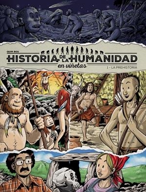 HISTORIA DE LA HUMANIDAD EN VIÑETAS | 9788417956905 | BOU QUIM | Galatea Llibres | Llibreria online de Reus, Tarragona | Comprar llibres en català i castellà online
