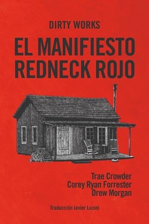 EL REDNECK ROJO | 9788412112825 | CROWDER TRAE / MORGAN DREW / RYAN FORRESTER COREY | Galatea Llibres | Llibreria online de Reus, Tarragona | Comprar llibres en català i castellà online