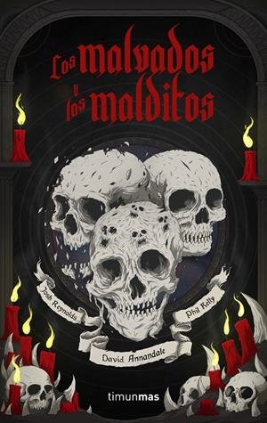 LOS MALVADOS Y LOS MALDITOS | 9788445008126 | ANNANDALE, DAVID/KELLY, PHILL/REYNOLDS, JOSH | Galatea Llibres | Llibreria online de Reus, Tarragona | Comprar llibres en català i castellà online