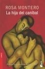 HIJA DEL CANIBAL, LA | 9788467020069 | MONTERO, ROSA | Galatea Llibres | Llibreria online de Reus, Tarragona | Comprar llibres en català i castellà online