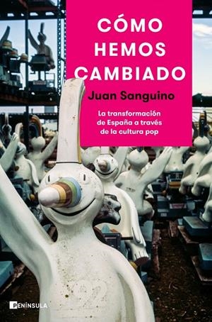 CÓMO HEMOS CAMBIADO | 9788499429434 | SANGUINO, JUAN | Galatea Llibres | Librería online de Reus, Tarragona | Comprar libros en catalán y castellano online