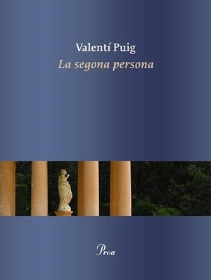 LA SEGONA PERSONA | 9788475888378 | PUIG MAS, VALENTÍ | Galatea Llibres | Llibreria online de Reus, Tarragona | Comprar llibres en català i castellà online