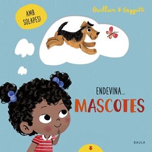 MASCOTES | 9788447942107 | GUILLAIN, ADAM/GUILLAIN, CHARLOTTE | Galatea Llibres | Llibreria online de Reus, Tarragona | Comprar llibres en català i castellà online