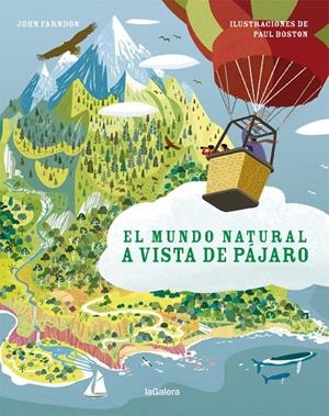 EL MUNDO NATURAL A VISTA DE PÁJARO | 9788424667375 | FARNDON, JOHN | Galatea Llibres | Librería online de Reus, Tarragona | Comprar libros en catalán y castellano online