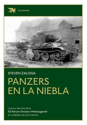 PANZERS EN LA NIEBLA | 9789878628356 | ZALOGA, STEVEN | Galatea Llibres | Llibreria online de Reus, Tarragona | Comprar llibres en català i castellà online