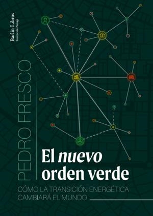 EL NUEVO ORDEN VERDE | 9788412022872 | FRESCO, PEDRO | Galatea Llibres | Librería online de Reus, Tarragona | Comprar libros en catalán y castellano online