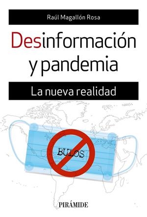 DESINFORMACIÓN Y PANDEMIA | 9788436843583 | MAGALLO, RAUL | Galatea Llibres | Librería online de Reus, Tarragona | Comprar libros en catalán y castellano online