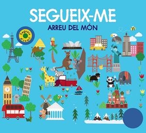 SEGUEIX-ME ARREU DEL MON | 9788499063867 | Galatea Llibres | Librería online de Reus, Tarragona | Comprar libros en catalán y castellano online