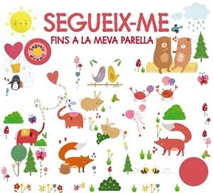 SEGUEIX-ME FINS A LA MEVA PARELLA | 9788499063874 | CHAPMAN, AIMÉE/NEWTON, ROBYN/MUNDAY, NATALIE/HAMLEY, KYLIE | Galatea Llibres | Librería online de Reus, Tarragona | Comprar libros en catalán y castellano online