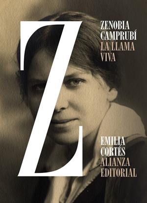 ZENOBIA CAMPRUBÍ. LA LLAMA VIVA | 9788491818984 | CORTÉS, EMILIA | Galatea Llibres | Llibreria online de Reus, Tarragona | Comprar llibres en català i castellà online