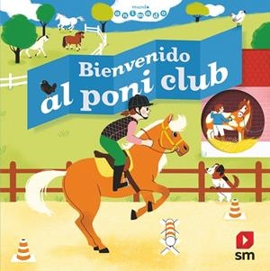 BIENVENIDO AL PONI CLUB | 9788413183329 | BAUMANN, ANNE-SOPHIE | Galatea Llibres | Llibreria online de Reus, Tarragona | Comprar llibres en català i castellà online