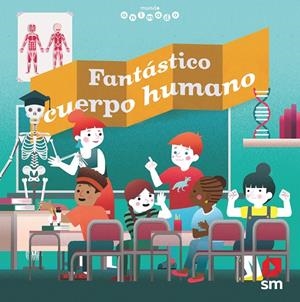 FANTÁSTICO CUERPO HUMANO | 9788413183367 | TRE´DEZ, EMMANUEL | Galatea Llibres | Llibreria online de Reus, Tarragona | Comprar llibres en català i castellà online