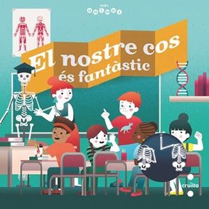 EL NOSTRE COS ÉS FANTÀSTIC | 9788466147828 | TRE´DEZ, EMMANUEL | Galatea Llibres | Llibreria online de Reus, Tarragona | Comprar llibres en català i castellà online