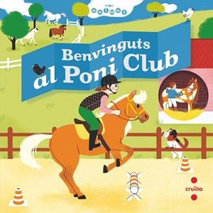 BENVINGUTS AL PONI CLUB | 9788466147811 | BAUMANN, ANNE-SOPHIE | Galatea Llibres | Llibreria online de Reus, Tarragona | Comprar llibres en català i castellà online