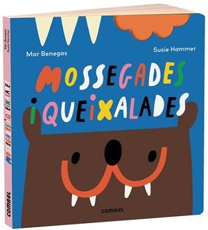 MOSSEGADES I QUEIXALADES | 9788491016427 | BENEGAS ORTIZ, MARÍA DEL MAR | Galatea Llibres | Llibreria online de Reus, Tarragona | Comprar llibres en català i castellà online