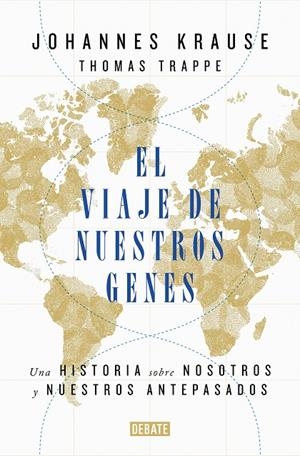 EL VIAJE DE NUESTROS GENES | 9788418006685 | KRAUSE, JOHANNES/TRAPPE, THOMAS | Galatea Llibres | Llibreria online de Reus, Tarragona | Comprar llibres en català i castellà online