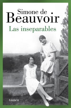LAS INSEPARABLES | 9788426409478 | DE BEAUVOIR, SIMONE | Galatea Llibres | Llibreria online de Reus, Tarragona | Comprar llibres en català i castellà online