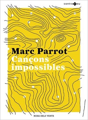CANÇONS IMPOSSIBLES | 9788417909437 | PARROT, MARC | Galatea Llibres | Librería online de Reus, Tarragona | Comprar libros en catalán y castellano online