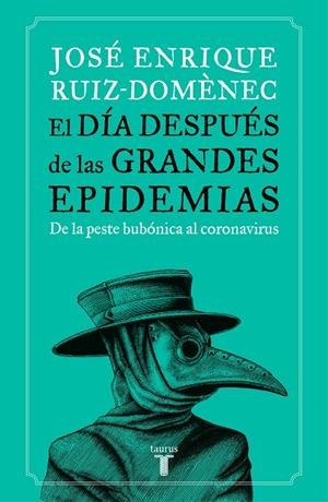 EL DÍA DESPUÉS DE LAS GRANDES EPIDEMIAS | 9788430623785 | RUIZ-DOMÈNEC, JOSÉ ENRIQUE | Galatea Llibres | Librería online de Reus, Tarragona | Comprar libros en catalán y castellano online
