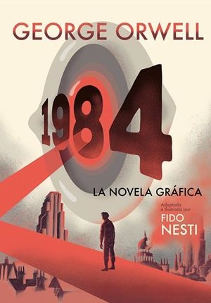 1984. LA NOVELA GRÁFICA | 9788466352062 | ORWELL, GEORGE | Galatea Llibres | Llibreria online de Reus, Tarragona | Comprar llibres en català i castellà online