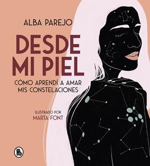 DESDE MI PIEL | 9788402423900 | PAREJO, ALBA | Galatea Llibres | Llibreria online de Reus, Tarragona | Comprar llibres en català i castellà online