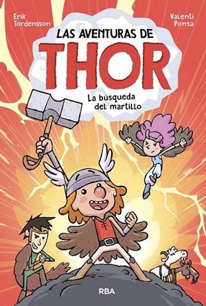 LAS AVENTURAS DE THOR. LA BÚSQUEDA DEL MARTILLO | 9788427221482 | TORDENSSON, ERIK | Galatea Llibres | Librería online de Reus, Tarragona | Comprar libros en catalán y castellano online