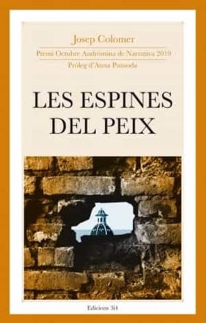 LES ESPINES DEL PEIX | 9788417469245 | COLOMER, JOSEP | Galatea Llibres | Librería online de Reus, Tarragona | Comprar libros en catalán y castellano online