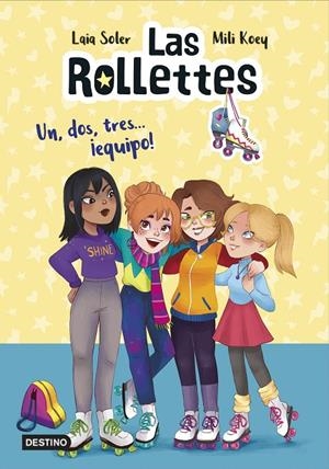 LAS ROLLETTES 2. UN, DOS, TRES... ¡EQUIPO! | 9788408229957 | SOLER, LAIA/KOEY, MILI | Galatea Llibres | Llibreria online de Reus, Tarragona | Comprar llibres en català i castellà online