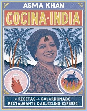 COCINA INDIA | 9788408218005 | KHAN, ASMA | Galatea Llibres | Librería online de Reus, Tarragona | Comprar libros en catalán y castellano online