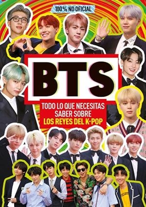 BTS. TODO LO QUE NECESITAS SABER SOBRE LOS REYES DEL K-POP | 9788408223573 | Galatea Llibres | Librería online de Reus, Tarragona | Comprar libros en catalán y castellano online