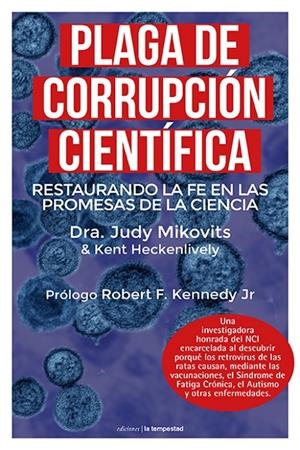 PLAGA DE CORRUPCIÓN CIENTIFICA | 9788479481827 | MIKOVITS, JUDY | Galatea Llibres | Librería online de Reus, Tarragona | Comprar libros en catalán y castellano online
