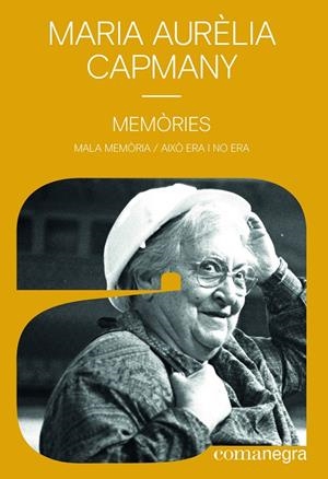 MEMÒRIES CAPMANY | 9788418022548 | CAPMANY, MARIA AURÈLIA | Galatea Llibres | Llibreria online de Reus, Tarragona | Comprar llibres en català i castellà online