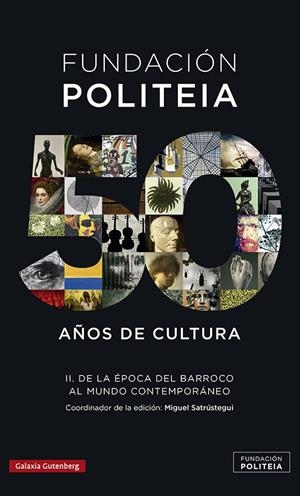 POLITEIA-2. 50 AÑOS DE CULTURA (1969-2019) | 9788417971779 | SARÚSTREGUI, MIGUEL (ED.) | Galatea Llibres | Librería online de Reus, Tarragona | Comprar libros en catalán y castellano online