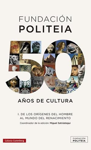 POLITEIA-1. 50 AÑOS DE CULTURA | 9788417971595 | SARÚSTREGUI, MIGUEL (ED.) | Galatea Llibres | Librería online de Reus, Tarragona | Comprar libros en catalán y castellano online