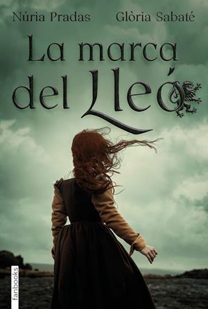 LA MARCA DEL LLEÓ | 9788418327087 | PRADAS, GLORIA | Galatea Llibres | Llibreria online de Reus, Tarragona | Comprar llibres en català i castellà online
