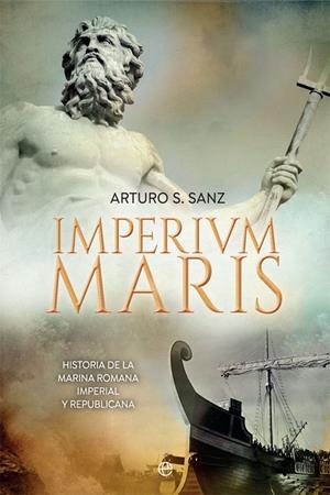 IMPERIUM MARIS | 9788491648369 | SÁNCHEZ SANZ, ARTURO | Galatea Llibres | Llibreria online de Reus, Tarragona | Comprar llibres en català i castellà online