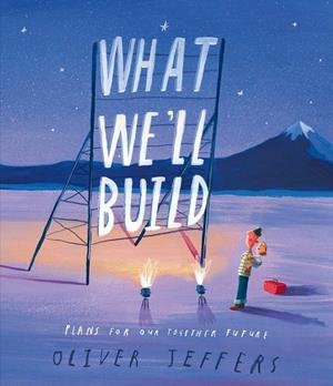 WHAT WE'LL BUILD | 9780008382209 | JEFFERS OLIVER | Galatea Llibres | Librería online de Reus, Tarragona | Comprar libros en catalán y castellano online