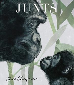 JUNTS | 9788413344966 | CHAPMAN, JANE | Galatea Llibres | Llibreria online de Reus, Tarragona | Comprar llibres en català i castellà online