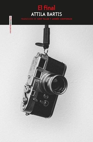 EL FINAL | 9788417517984 | BARTIS, ATTILA | Galatea Llibres | Librería online de Reus, Tarragona | Comprar libros en catalán y castellano online
