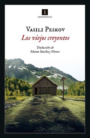 LOS VIEJOS CREYENTES | 9788417553739 | PESKOV, VASILI | Galatea Llibres | Librería online de Reus, Tarragona | Comprar libros en catalán y castellano online